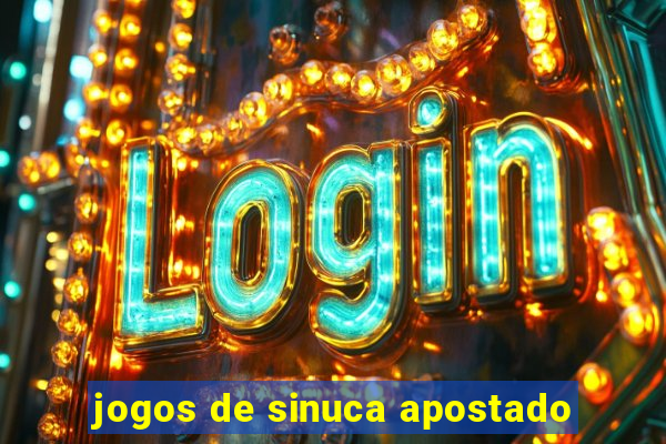 jogos de sinuca apostado